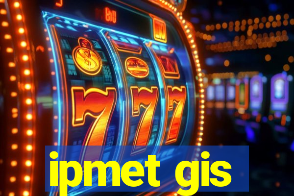 ipmet gis